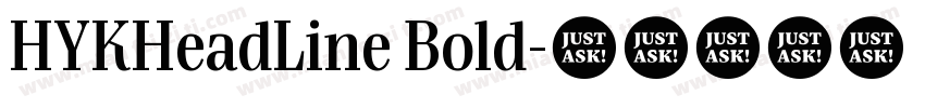 HYKHeadLine Bold字体转换